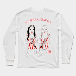 Rumba & Chacha Long Sleeve T-Shirt
